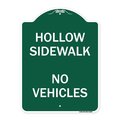 Signmission Designer Series Hollow Sidewalk No Vehicles, Green & White Aluminum Sign, 18" x 24", GW-1824-23905 A-DES-GW-1824-23905